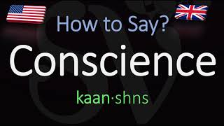 How to Pronounce Conscience CORRECTLY Meaning amp Pronunciation [upl. by Acinomed]