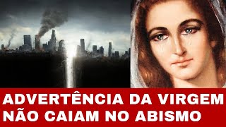 NÃO CAIAM NO ABISMO – FORTE MENSAGEM DE ADVERTÊNCIA – NOSSA SENHORA DAS DORES em Escorial Espanha [upl. by Becka883]