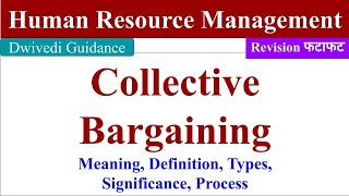 Collective Bargaining collective bargaining process Human Resource Management bba bcom mba [upl. by Ardek]