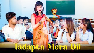 Tadapta Mera Dil  School Crush Romance  Megha amp Surajits Love Journey  Crush On Madam [upl. by Ahsinuq]