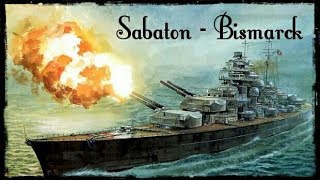 Sabaton  Bismarck official music video [upl. by Behah319]