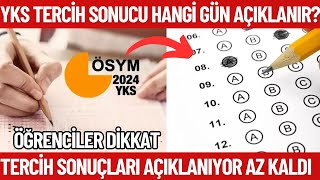 2024 YKS Tercih sonuçları ne zaman açıklanacak❓ [upl. by Burk895]