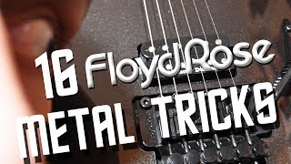 16 Floyd Rose tricks in METAL [upl. by Lomasi699]