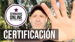 Cómo funciona la CERTIFICACIÓN de Mentor Autorizado de SeminariosOnline® [upl. by Azirb]