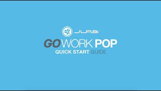 JLab Go Work POP Quick Start Guide [upl. by Broeker]