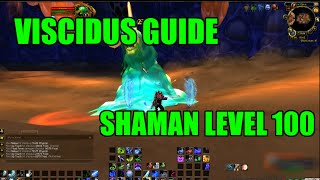 WoW Viscidus Solo Guide  Shaman Level 100 How to Kill [upl. by Strait]