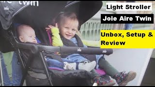 Joie Aire Twin Stroller  Unbox Setup amp Review [upl. by Scarlet]