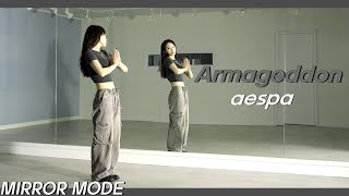 Kpop에스파aespa Armageddon Dance Mirror Mode [upl. by Girhiny132]