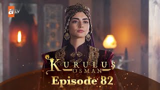 Kurulus Osman Urdu  Season 4 Episode 82 [upl. by Angus]