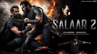 Salaar Part 2  Shouryanga Parvam Full Movie In Hindi  Prabhas Yash Prithviraj HD Review amp Fact [upl. by Marler]