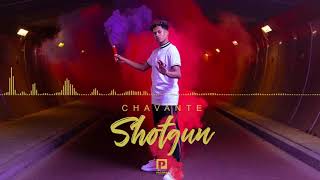 Chavante  quotShotgunquot Prod by Shinna [upl. by Annuahsal620]