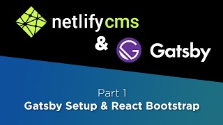 Netlify CMS amp Gatsby Tutorial 1 Setup Gatsby and install React Bootstrap [upl. by Klemperer]