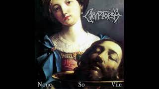 Cryptopsy  None So Vile Full Album [upl. by Fowler]