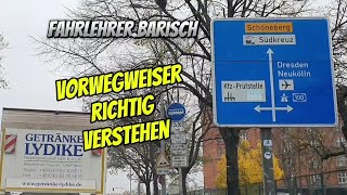 Vorwegweiser lesen wie kommen wir nach Neukölln FahrlehrerBarisch [upl. by Jean]