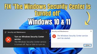 Fix The Windows Security Center service is turned off Windows 10 amp 11 [upl. by Bodkin]