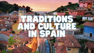 Traditions and Culture in Spain [upl. by Normand]