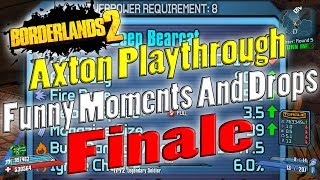 Borderlands 2  Axton Playthrough Funny Moments And Drops  Finale [upl. by Sari]