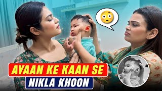 AYAAN KE KAAN SE NIKLA KHOON  CHIKU MALIK VLOGS [upl. by Labanna]