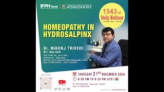 HOMEOPATHY In HYDROSALPINX  Dr NIKUNJ M TRIVEDI IFPH 1543 [upl. by Llerrod]