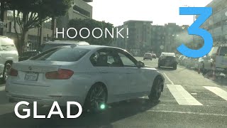 GLAD  Bad Drivers of Southern California 3 [upl. by Brabazon607]