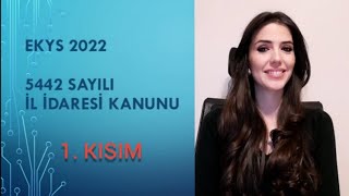 EKYS 5442 SAYILI İL İDARESİ KANUNU 1 KISIM [upl. by Halilahk]