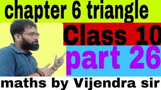 chapter 6part 26 maths by Vijendra sir  triangle class 10  most impque maths class 10 [upl. by Bart]