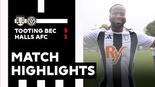 Match Highlights Tooting Bec v Halls AFC [upl. by Assirac]