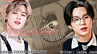 Strict but lovely professor husband Episode 2 Top Yoongi Bottom Jimin yoonminff yoonminlove [upl. by Anaahs312]