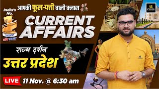 11 November 2024 Current Affairs  Current Affairs Today  Rajya Darshan UP 6  Kumar Gaurav Sir [upl. by Aseral]