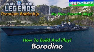 Borodino World Of Warships Legends Guide [upl. by Regazzi]