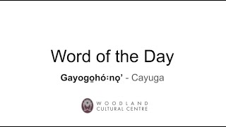 Word of the Day  Cayuga Language  Summer [upl. by Ialocin289]