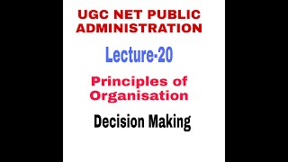 Decision Making UGC NET PUBLIC ADMINISTRATION [upl. by Ewald353]