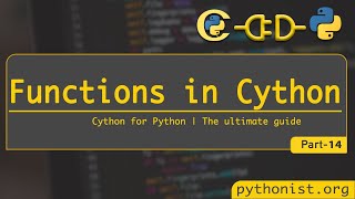 Functions in Cython P14 Speed Up Python Function Cython for Python Python Tutorial [upl. by Buskus373]