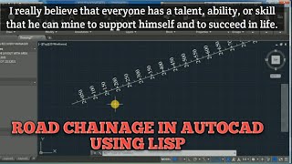 HOW TO MAKE ROAD CHAINAGE IN AUTOCAD USING LISP [upl. by Noach]