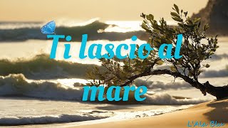 quotTi lascio al marequot di T Tabone Poesia Italiana [upl. by Mot]