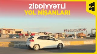 Qəzalara səbəb olan ziddiyətli yol hərəkəti nişanları [upl. by Buff]