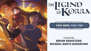 Turf War  Book 1  Part 2  The Legend of Korra Comic Series [upl. by Rubma241]