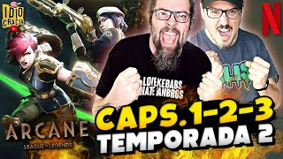 💥ARCANE TEMPORADA 2 · Capítulos 1 2 y 3 · Crítica y Opinión [upl. by Inanuah]