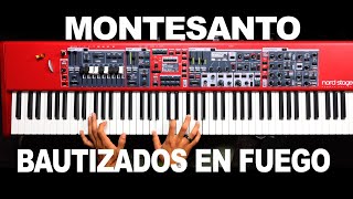 Bautizados en Fuego  MonteSanto Piano Cover [upl. by Amlus]