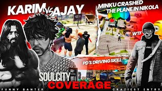 Karim Lala VS Ajay Funny banter 😂  Minku did this with plane 😳  Craziest Entry  Soulcity 20 [upl. by Eitsym]