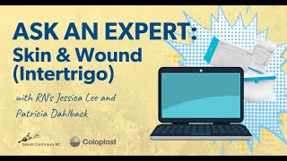 Ask an Expert Skin amp Wound Intertrigo with Coloplast [upl. by Adnim]