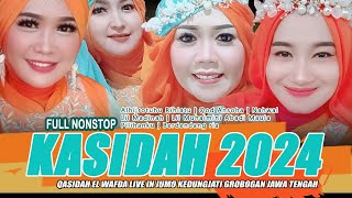 FULL TOP TRENDING KOLEKSI KASIDAH TERBARU 2024  QASIDAH EL WAFDA LIVE IN JUMO KEDUNGJATI GROBOGAN [upl. by Nipahc204]