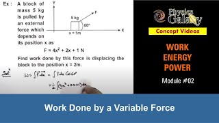 Class 11 Physics  Work Energy Power  2 Work Done by a Variable Force  For JEE amp NEET [upl. by Leona]