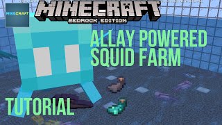 BEDROCK TUTORIAL Allay Powered Squid and GlowSquid Farm [upl. by Eddina]