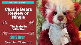 Charlie Bears Mingle Mohair 2015 Holiday Bear  Isabelle Collection  Close Up and Review [upl. by Mariam]