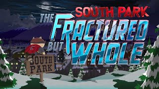 Spontaneous Bootay  South Park The Fractured but Whole [upl. by Madelon]