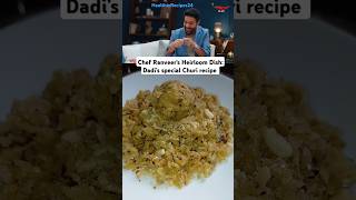 Chef Ranveers Heirloom dishshorts churi ranveerbrar kareenakapoorkhan recipe [upl. by Gauldin]