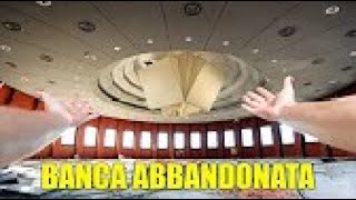 RICCARDO DOSE REUPLOAD ESPLORAZIONE BANCA ABBANDONATA MODENA [upl. by Reo]