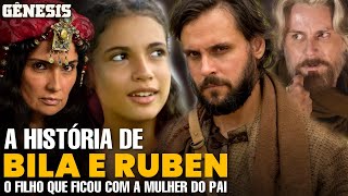 A HISTÓRIA DO AMOR PROIBIDO ENTRE BILA A CONCUBINA E RÚBEN O FILHO DE JACÓ E LIA [upl. by Medardas]