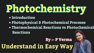 L1 Photochemistry  Physical Chemistry  BScIII Sem 6th [upl. by Derby]